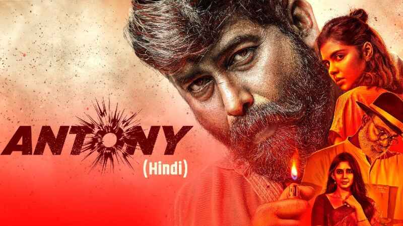 Antony 2023 Dual Audio Hindi Movie