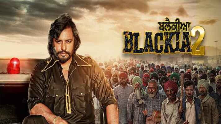 Blackia 2 Punjabi Movie 2024