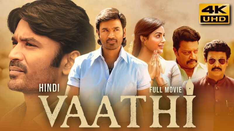 Vaathi 2023 Dual Audio Hindi Movie 