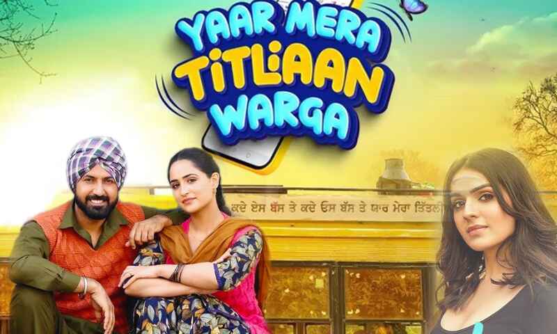 Yaar Mera Titliaan Warga 2022 Punjabi Movie