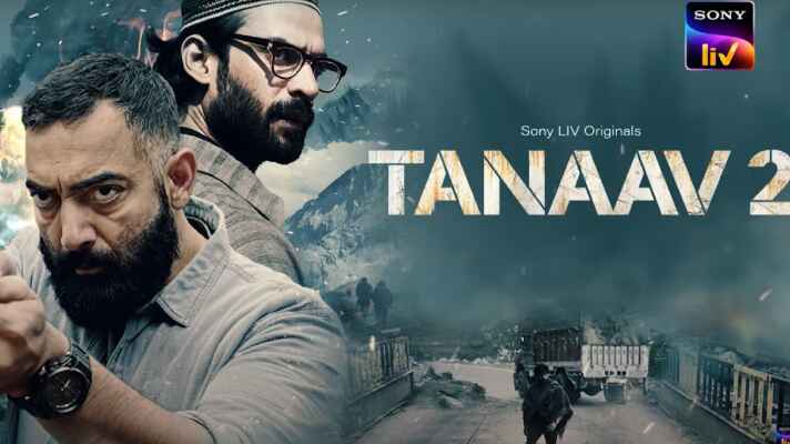 Tanaav Season 2 (2024) Hindi Web Series Download on Movietic