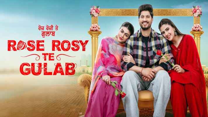 Rose Rosy Te Gulab (2024) Punjabi Movie Download on Movietic